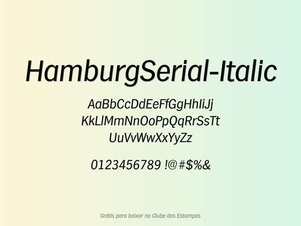 Fonte Hamburgserial Italic Grátis Para Baixar