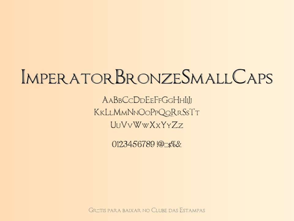 Fonte Imperatorbronzesmallcaps Grátis Para Baixar