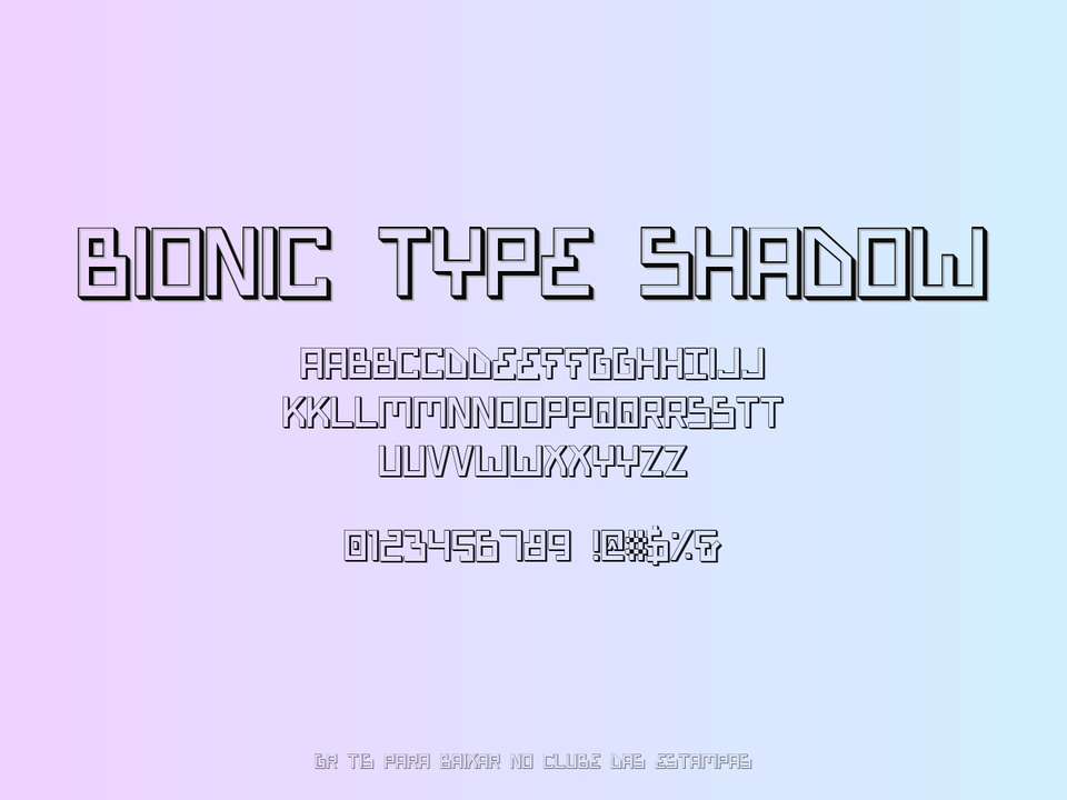 Fonte Bionic Type Shadow Grátis Para Baixar