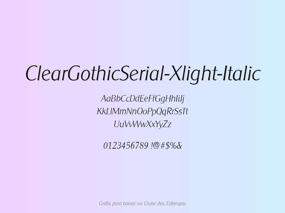 Fonte Cleargothicserial Xlight Italic Grátis Para Baixar
