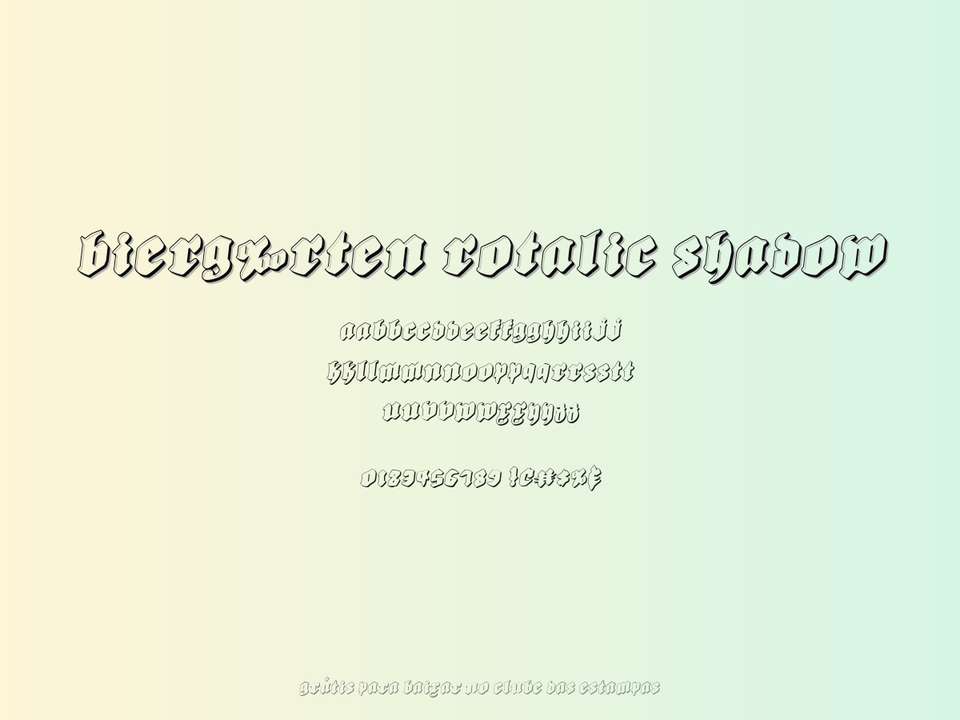 Fonte Bierg‰rten Rotalic Shadow Grátis Para Baixar