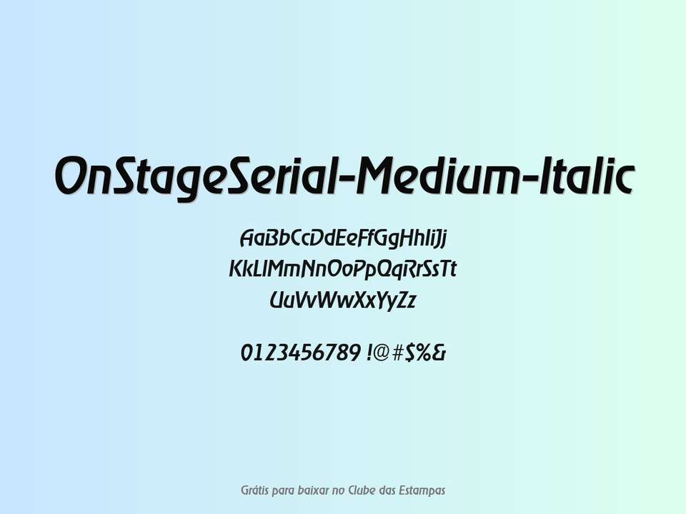 Fonte Onstageserial Medium Italic Grátis Para Baixar
