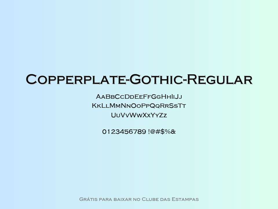 Fonte Copperplate Gothic Regular Grátis Para Baixar