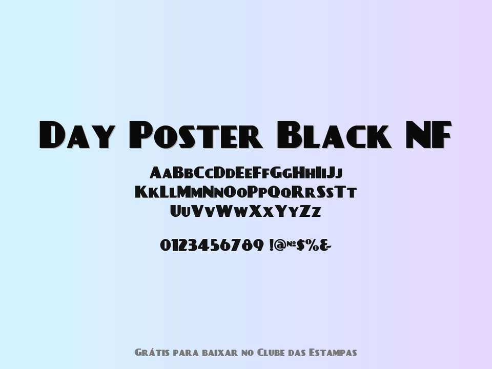Fonte Day Poster Black Nf Grátis Para Baixar