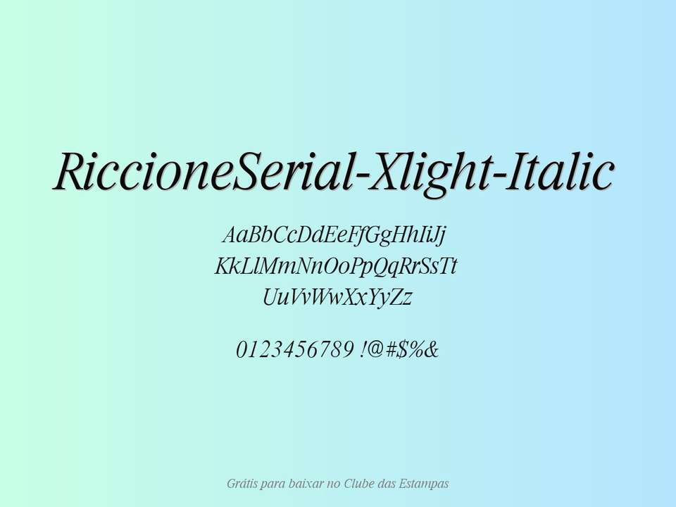 Fonte Riccioneserial Xlight Italic Grátis Para Baixar