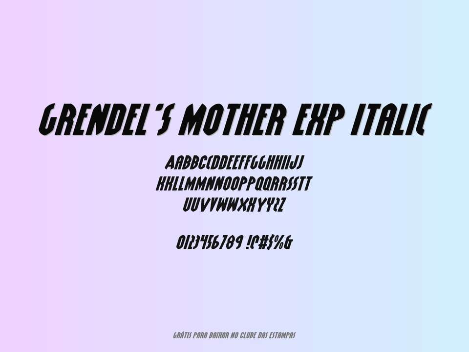 Fonte Grendel's Mother Exp Italic Grátis Para Baixar