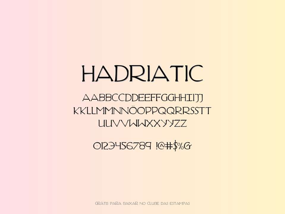 Fonte Hadriatic Grátis Para Baixar