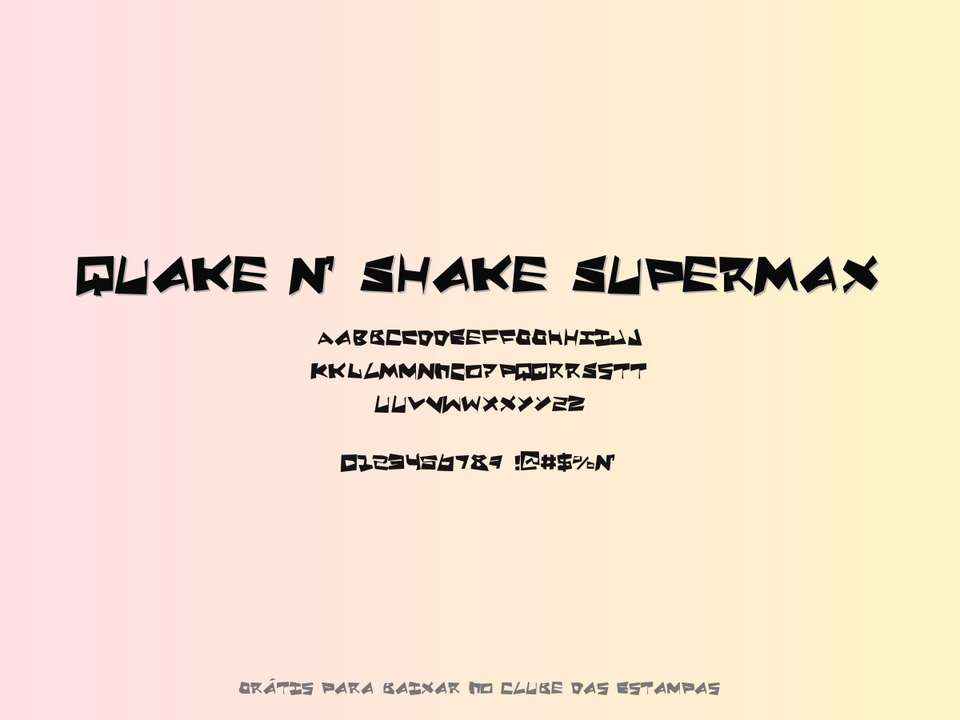 Fonte Quake & Shake Supermax Grátis Para Baixar