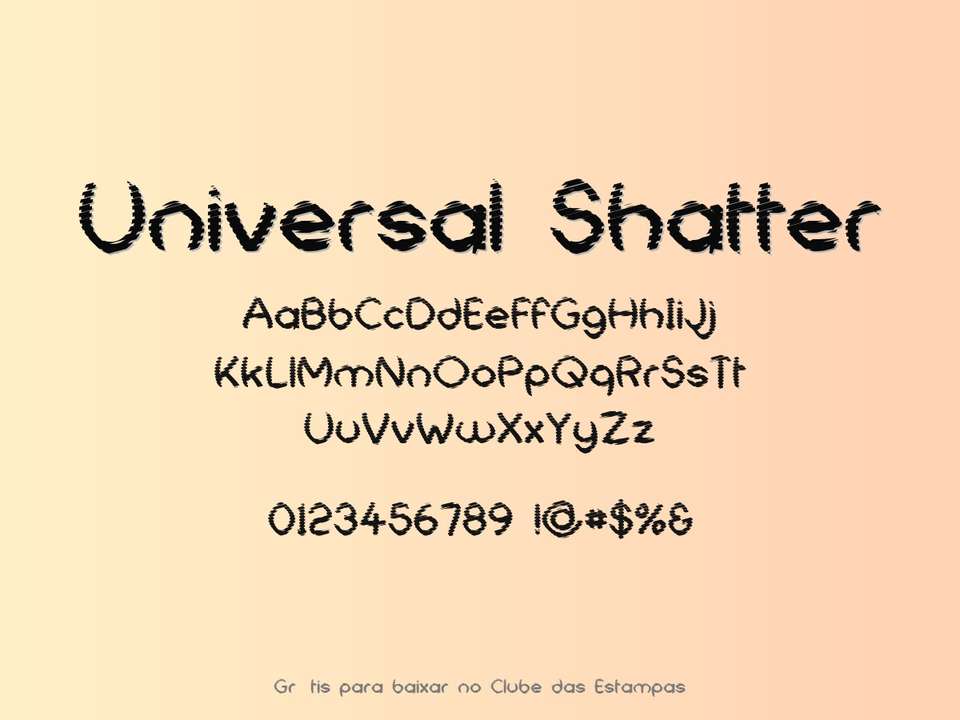 Fonte Universal Shatter Grátis Para Baixar