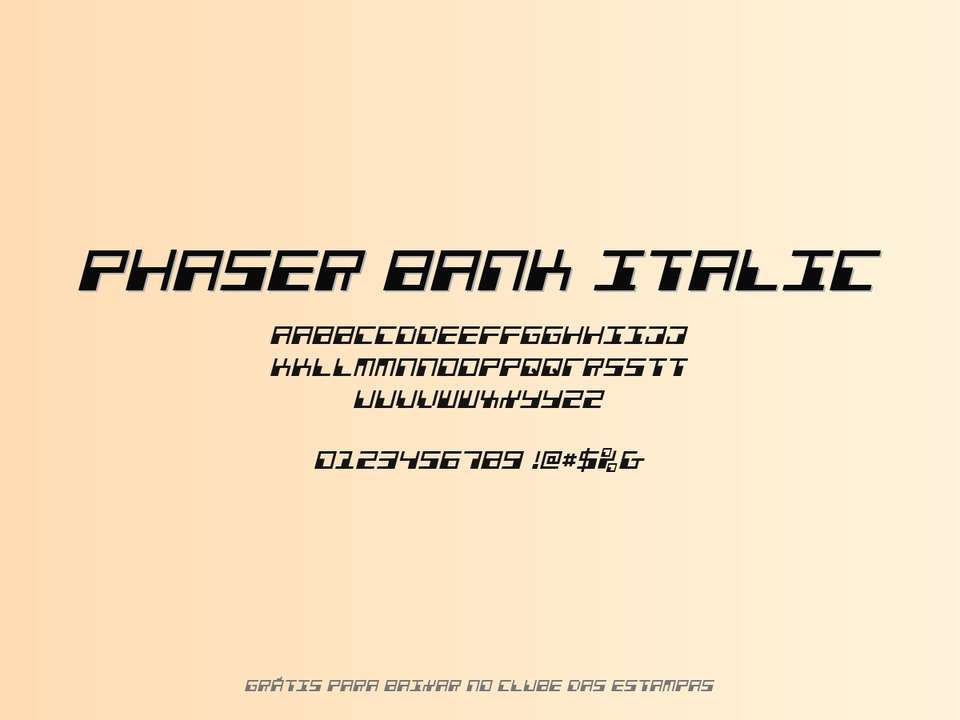 Fonte Phaser Bank Italic Grátis Para Baixar