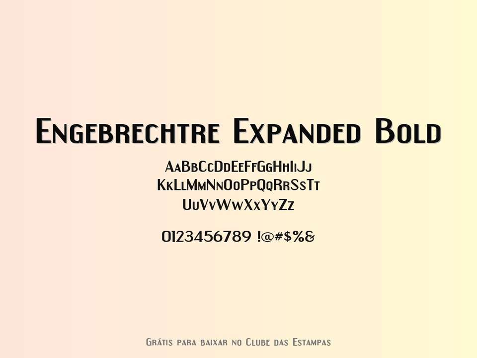 Fonte Engebrechtre Expanded Bold Grátis Para Baixar