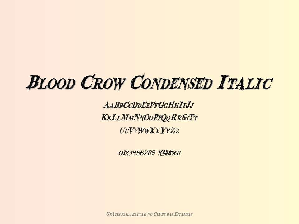Fonte Blood Crow Condensed Italic Grátis Para Baixar