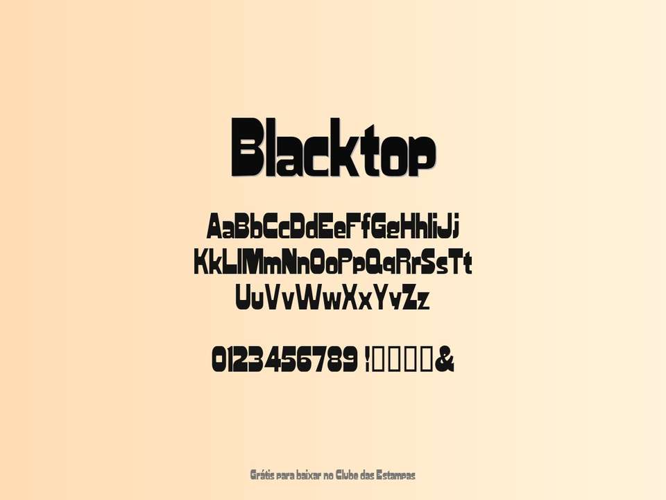 Fonte Blacktop Grátis Para Baixar