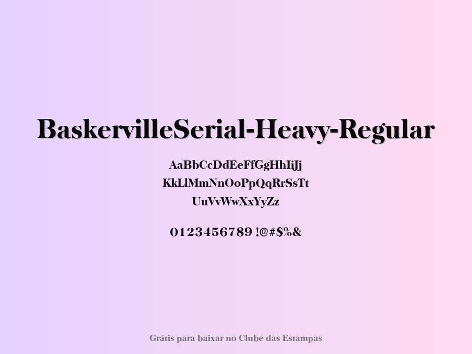 Fonte Baskervilleserial Heavy Regular Grátis Para Baixar