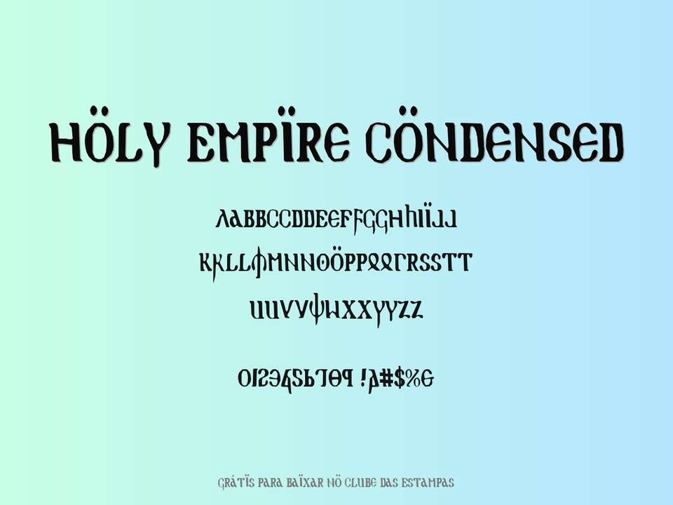 Fonte Holy Empire Condensed Grátis Para Baixar