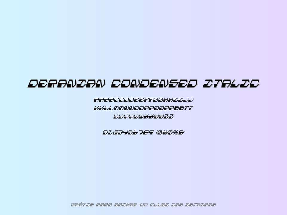 Fonte Deranian Condensed Italic Grátis Para Baixar