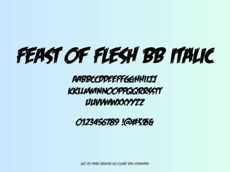 Fonte Feast Of Flesh Bb Italic Grátis Para Baixar
