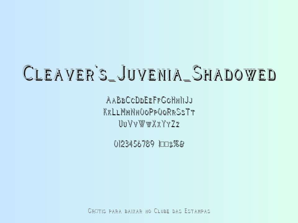 Fonte Cleaver's Juvenia Shadowed Grátis Para Baixar