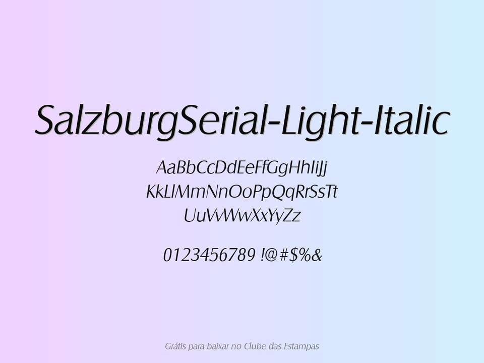 Fonte Salzburgserial Light Italic Grátis Para Baixar