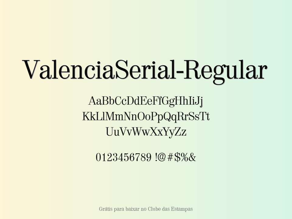 Fonte Valenciaserial Regular Grátis Para Baixar