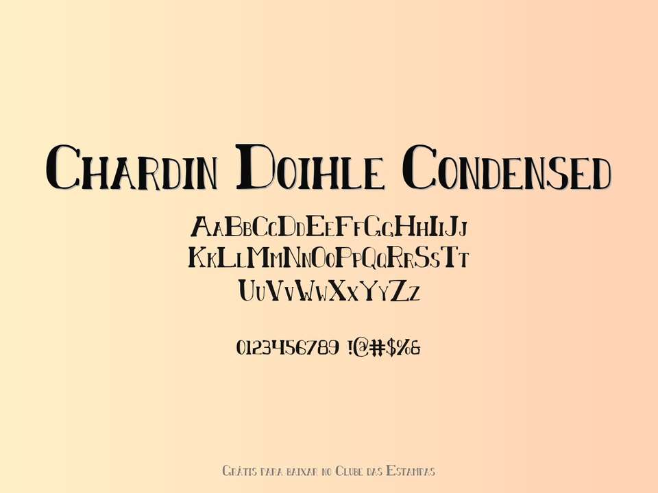 Fonte Chardin Doihle Condensed Grátis Para Baixar