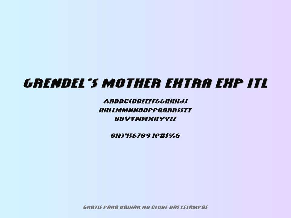 Fonte Grendel's Mother Extra Exp Itl Grátis Para Baixar