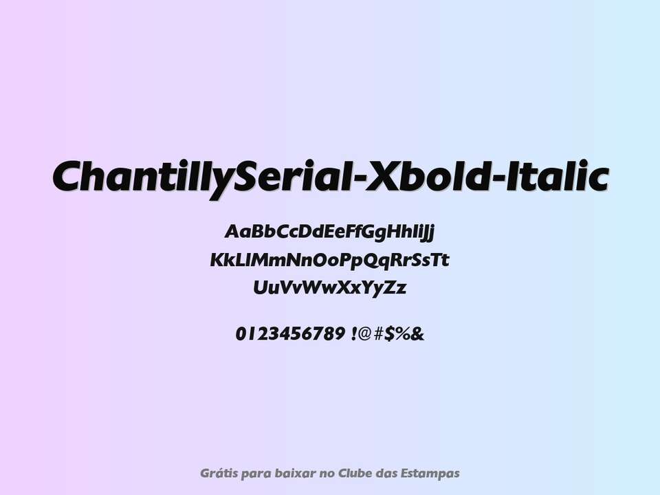 Fonte Chantillyserial Xbold Italic Grátis Para Baixar