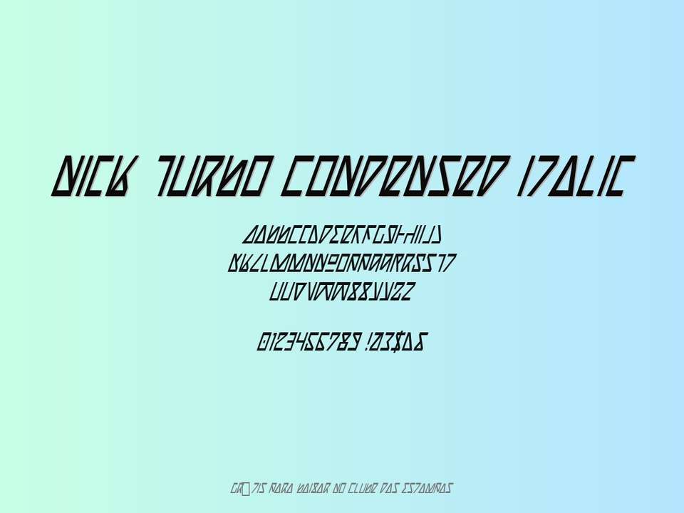 Fonte Nick Turbo Condensed Italic Grátis Para Baixar