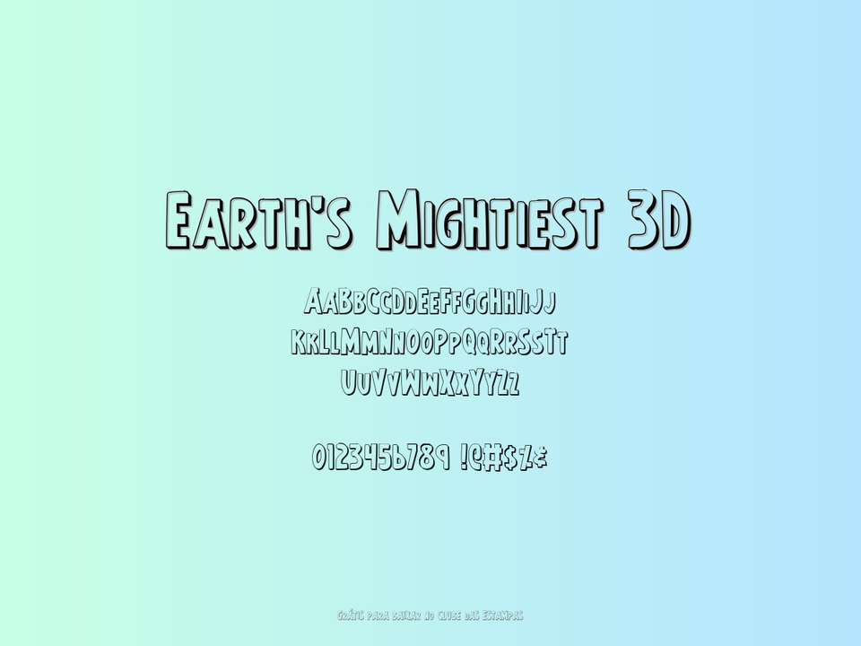 Fonte Earth's Mightiest 3d Grátis Para Baixar