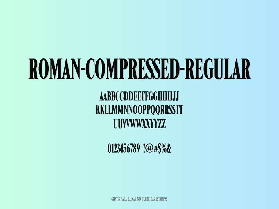 Fonte Roman Compressed Regular Grátis Para Baixar