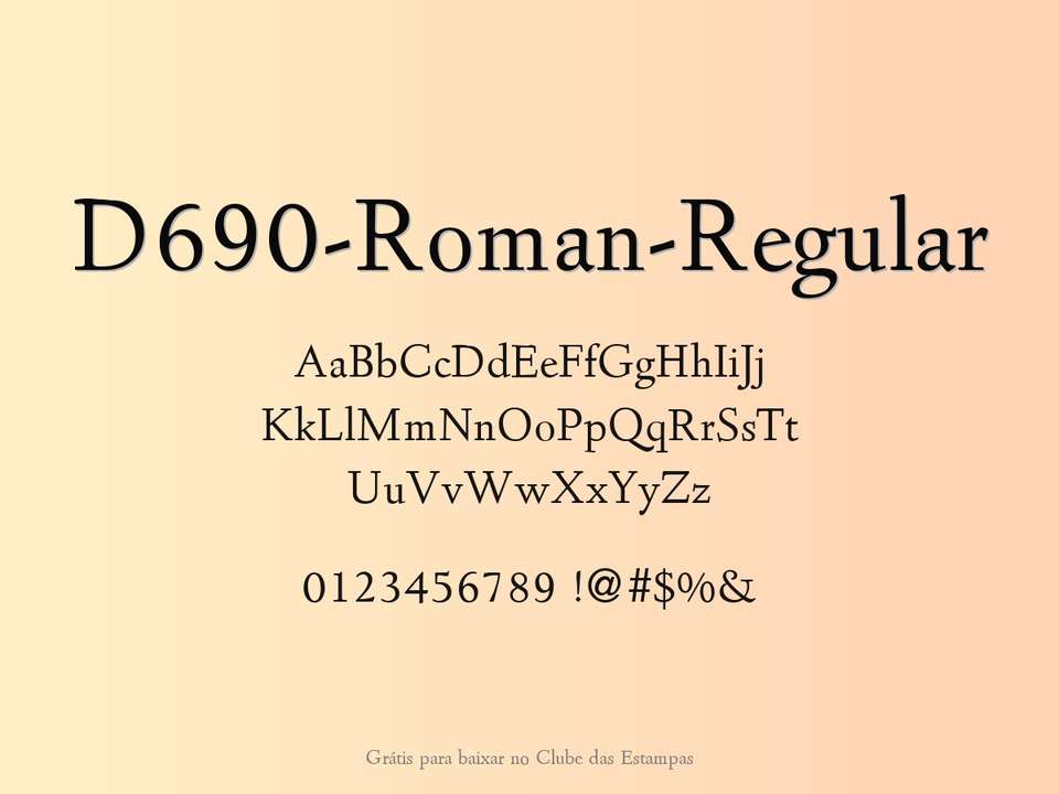 Fonte D690 Roman Regular Grátis Para Baixar