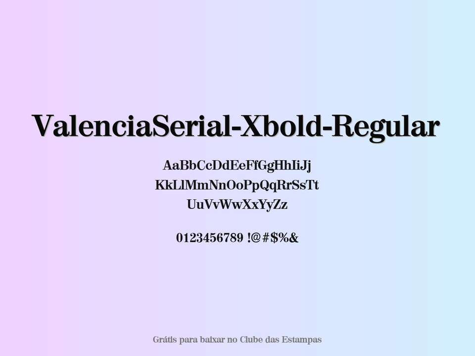Fonte Valenciaserial Xbold Regular Grátis Para Baixar
