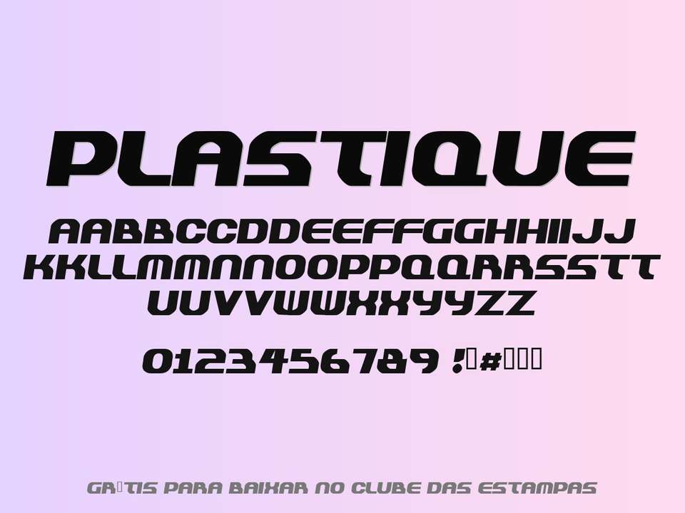 Fonte Plastique Grátis Para Baixar