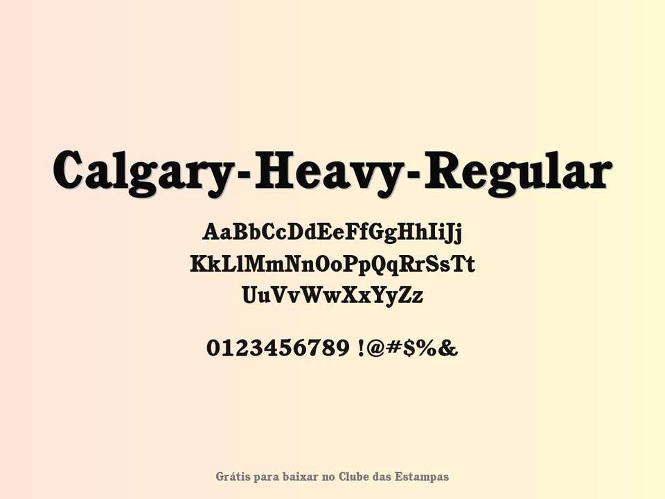 Fonte Calgary Heavy Regular Grátis Para Baixar