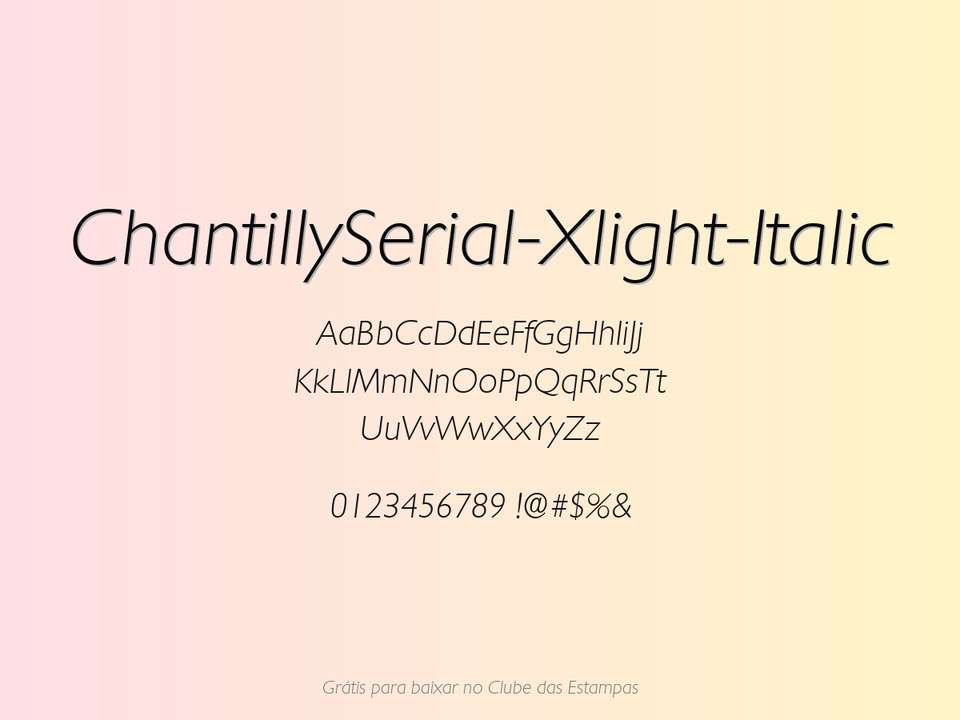 Fonte Chantillyserial Xlight Italic Grátis Para Baixar