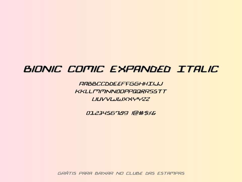 Fonte Bionic Comic Expanded Italic Grátis Para Baixar