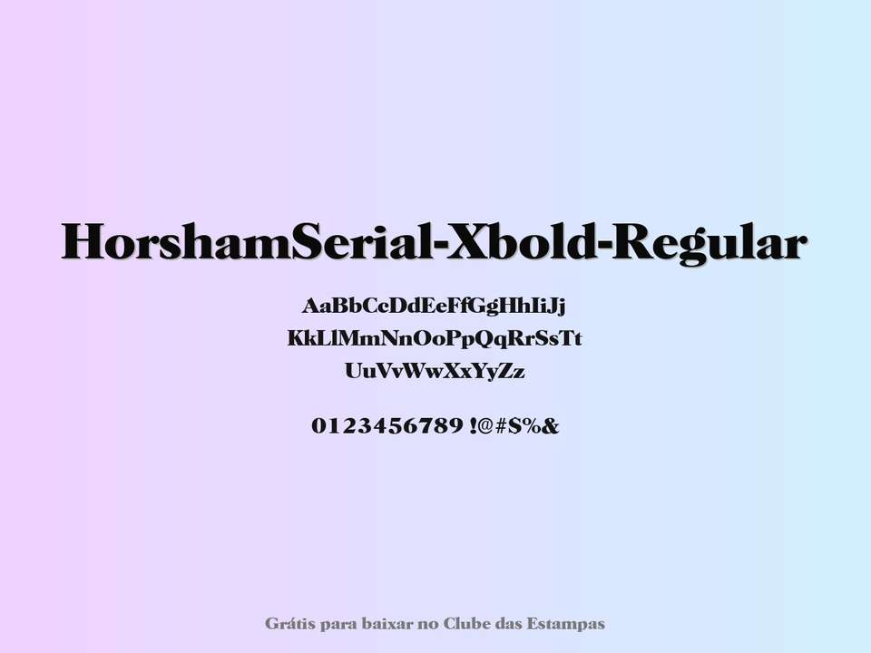 Fonte Horshamserial Xbold Regular Grátis Para Baixar