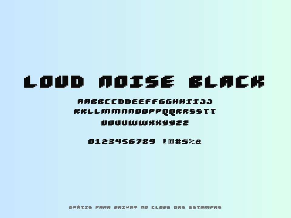 Fonte Loud Noise Black Grátis Para Baixar