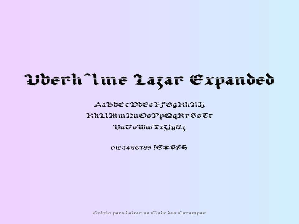 Fonte Uberhˆlme Lazar Expanded Grátis Para Baixar