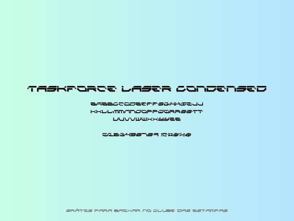 Fonte Taskforce Laser Condensed Grátis Para Baixar