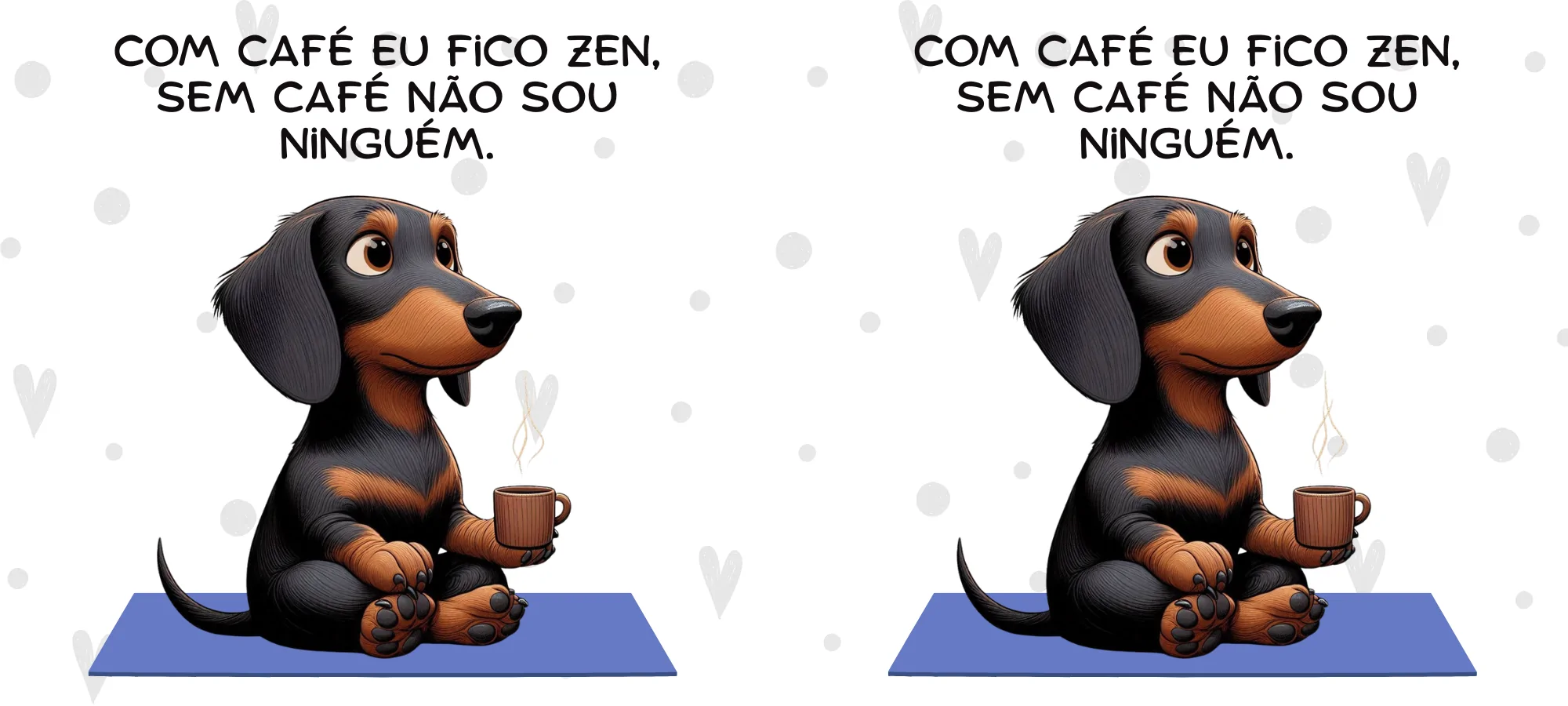 Dachshund- Com café fico zen
