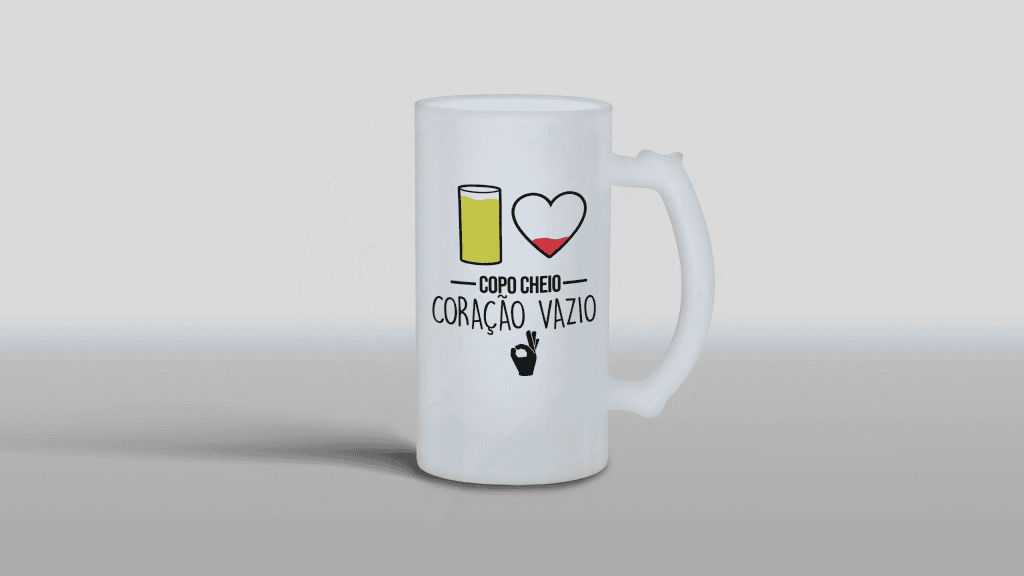 ARTE PARA CHOPE - COPO CHEIO CORACAO VAZIO-5