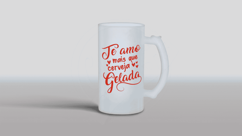 ARTE PARA CHOPE - TE AMO MAIS QUE CERVEJA GELADA-29