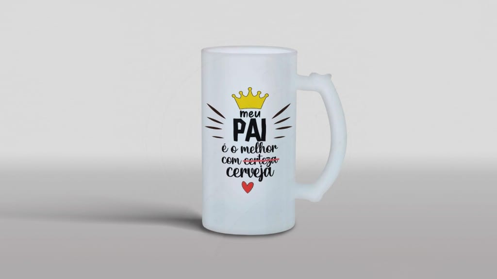 ARTE PARA CHOPE - MEU PAI É O MELHOR COM CERVEJA-30