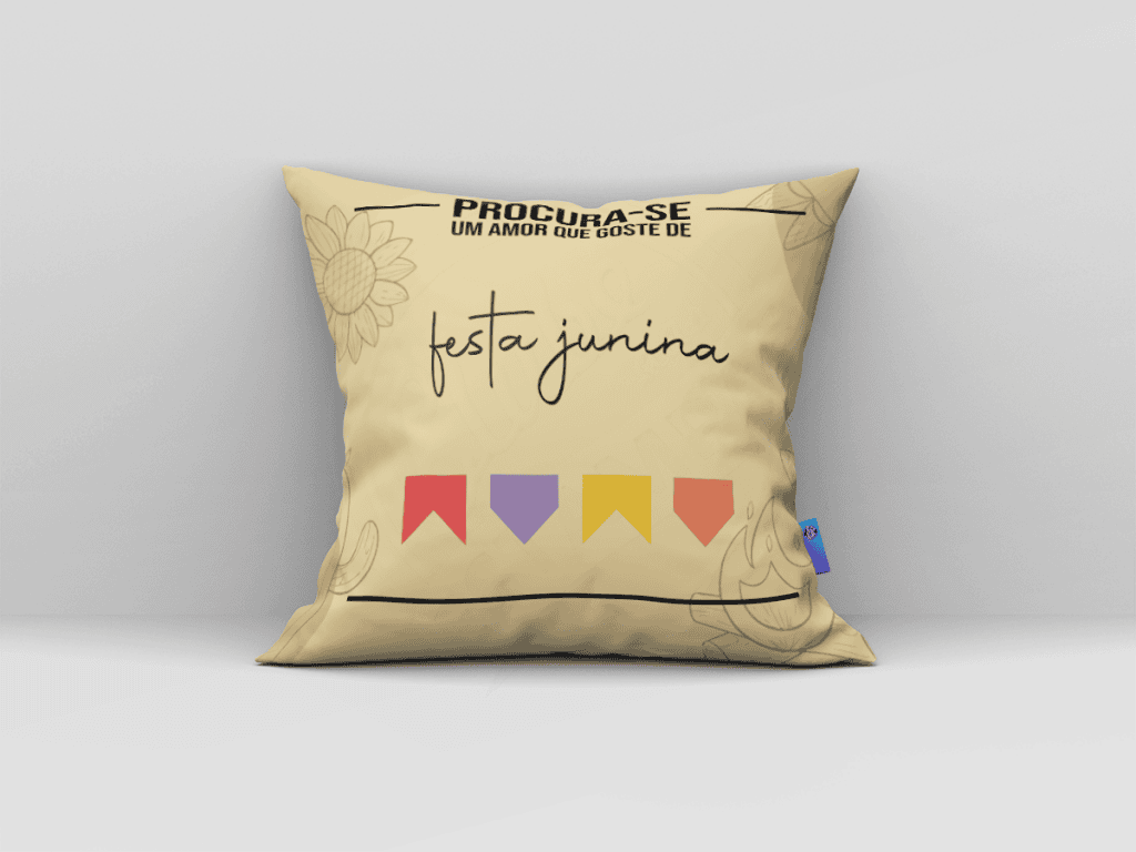 ARTE ALMOFADA - PROCURA-SE UM AMOR QUE GOSTE DE FESTA JUNINA-337