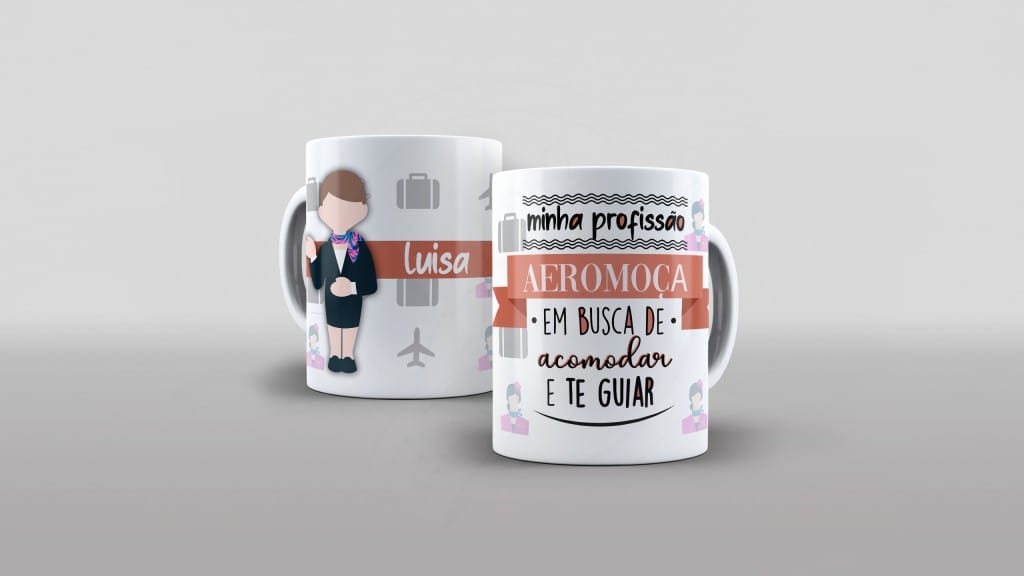 ARTE PARA CANECA MINHA PROFISSÃO AEROMOÇA EM BUSCA DE ACOMODAR E TE GUIAR-352