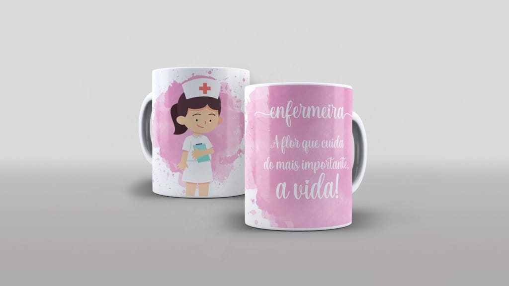 ARTE PARA CANECA ENFERMEIRA A FLOR QUE CUIDA DO MAIS IMPORTANTE A VIDA !-368