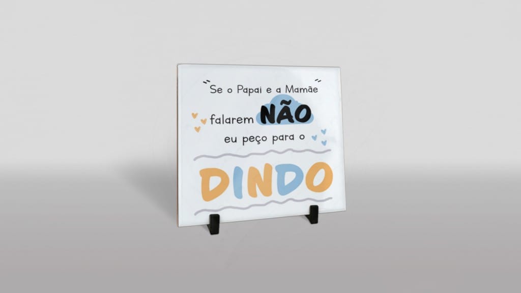 ARTE PARA AZULEJO SE O PAPAI E A MAMÃE FALAREM NÃO - DINDO-596