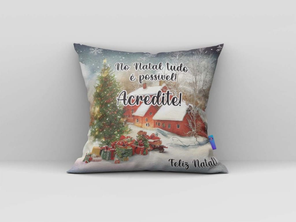 ARTE PARA ALMOFADA NO NATAL TUDO É POSSÍVEL! ACREDITE!-832