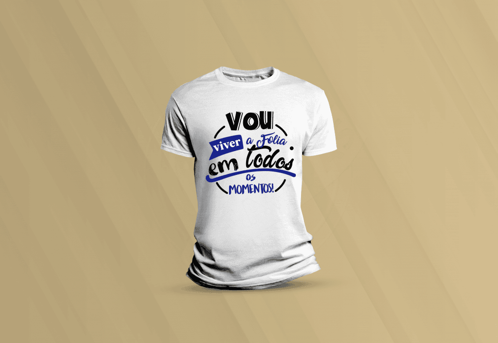ARTE PARA CAMISETA - DATAS COMEMORATIVAS - CARNAVAL - VOU VIVER A FOLIA-82